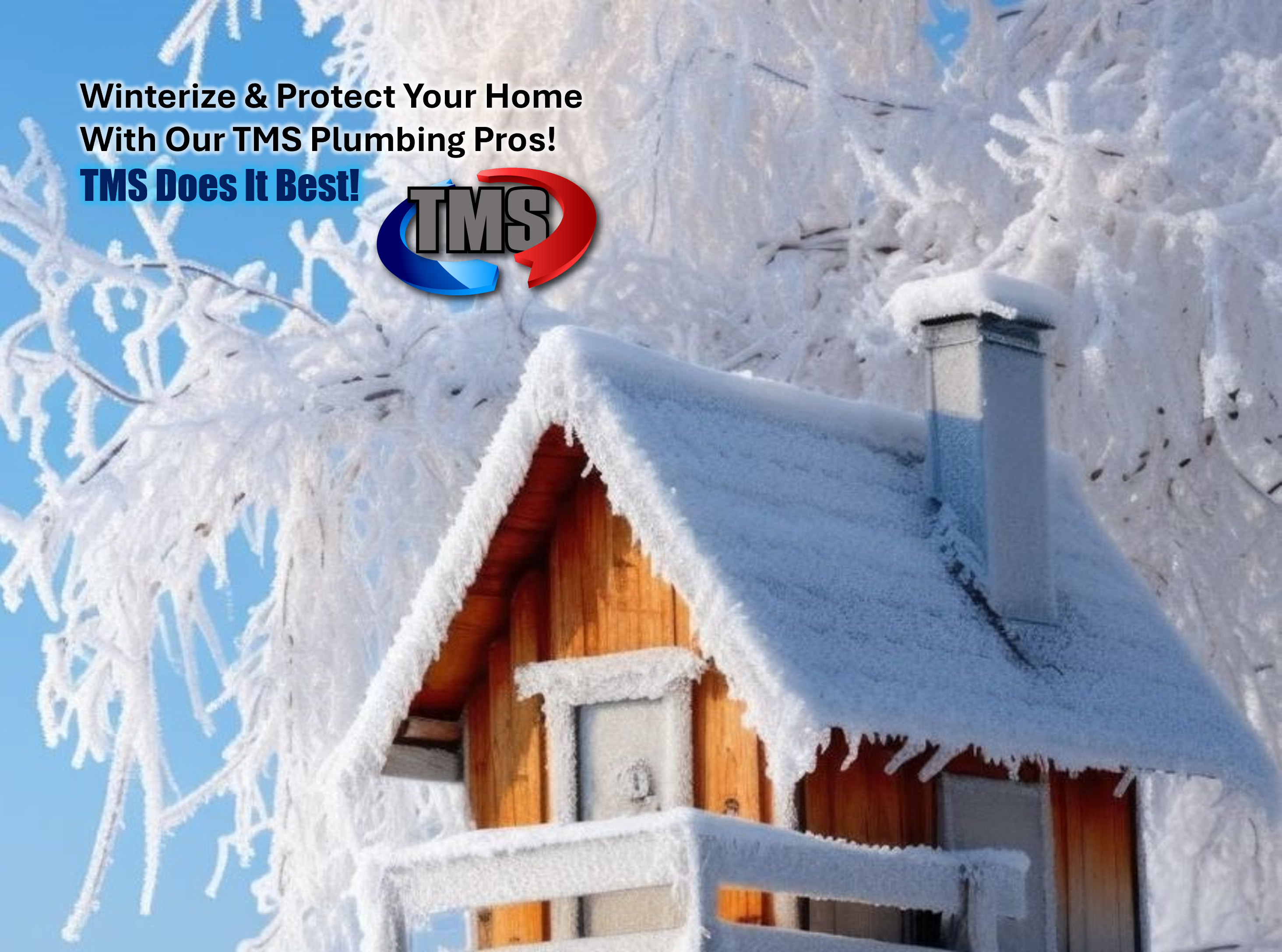 winterizing your home protection plumbing total mechanical systems TMS